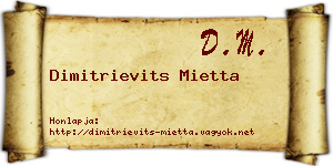 Dimitrievits Mietta névjegykártya